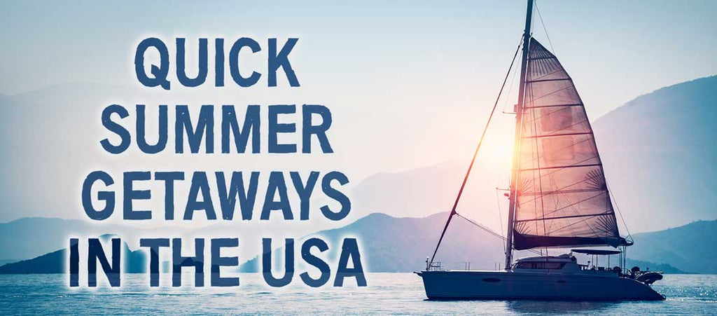 Quick Getaways In The USA