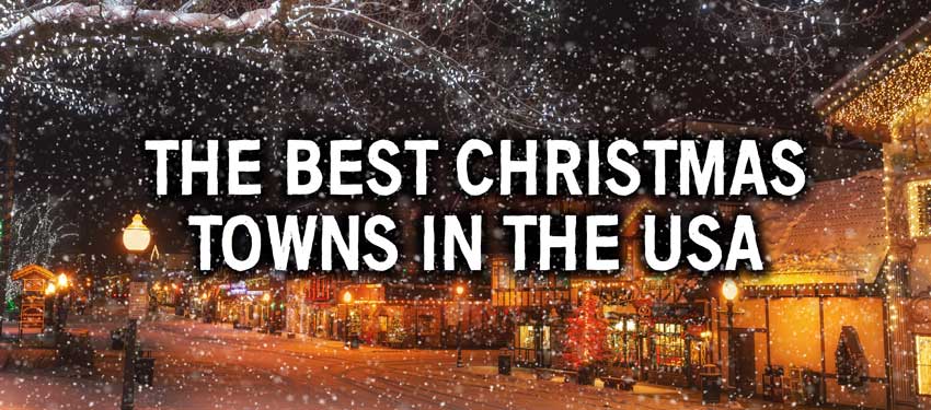 The 10 Best Christmas Towns In The USA