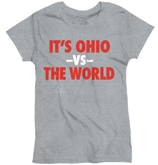 Ohio vs The World Ladies T-Shirt