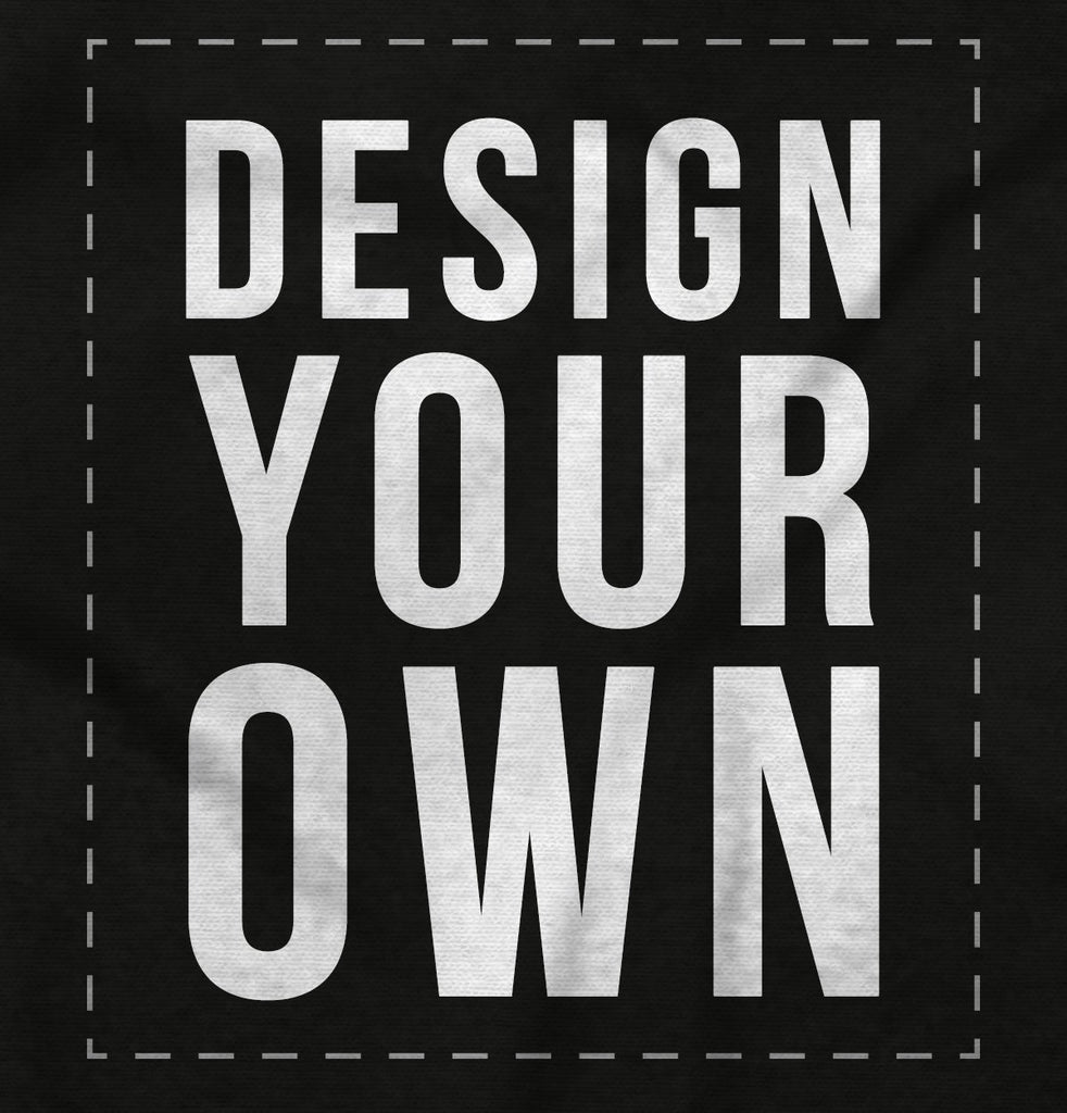 Create Your Own