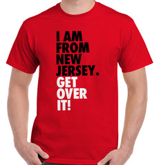 From New Jersey Get Over It T-Shirt